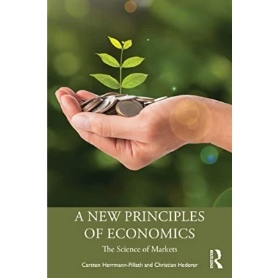 Abbildung von A New Principles of Economics: The Science Markets