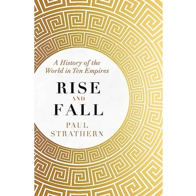 Abbildung von Rise and Fall: A History of the World in Ten Empires