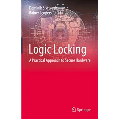 Abbildung von Logic Locking: A Practical Approach to Secure Hardware