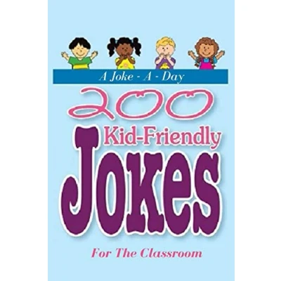 Abbildung von A Joke Day : 200 Kid Friendly Jokes For The Classroom: Kids: Best jokes, Riddles, Tongue Twisters, Knock Especially Great Very Young Kids