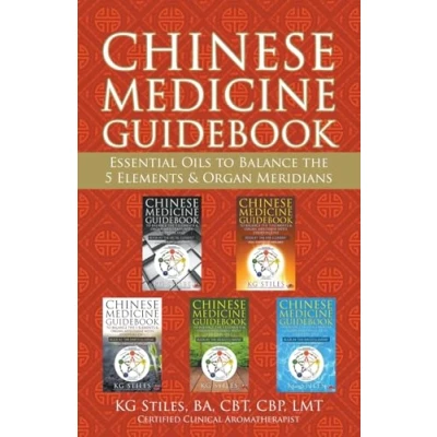 Abbildung von Chinese Medicine Guidebook Essential Oils to Balance the 5 Elements &amp; Organ Meridians
