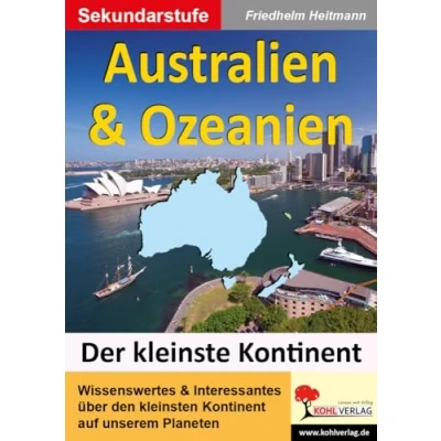 Abbildung von Australien &amp; Ozeanien: Den kleinsten Kontinent unter die Lupe genommen