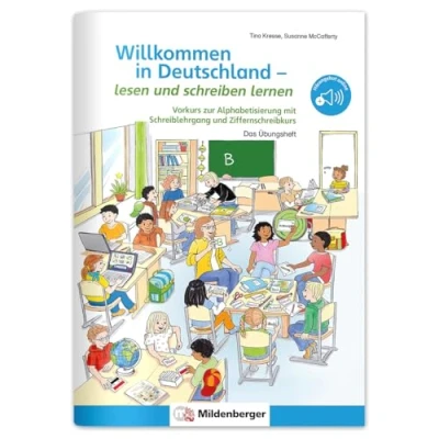 Abbildung von Willkommen in Deutschland lesen und schreiben lernen: Vorkurs zur Alphabetisierung mit Schreiblehrgang Ziffernschreibkurs inkl. Lösungsheft Für Kinder zwischen 6 &amp;12 Jahren DIN A4