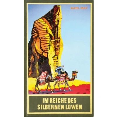 Abbildung von Im Reiche des silbernen Löwen, Band 28 der Gesammelten Werke: Roman (Die Schatten Ahriman I) Werke (Karl Mays Gesammelte Werke)