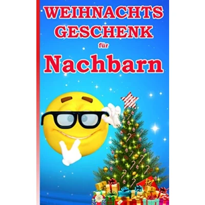 Abbildung von Weihnachtsgeschenk für Nachbarn: Das kleine Mitbringsel unseren Nachbarn zum Weihnachtsfest