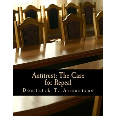 Abbildung von Antitrust: The Case for Repeal (Large Print Edition)