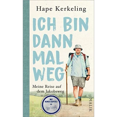 Abbildung von Ich bin dann mal weg: Meine Reise auf dem Jakobsweg Jubiläumsausgabe Der SPIEGEL Bestseller mit Bonus Kapitel