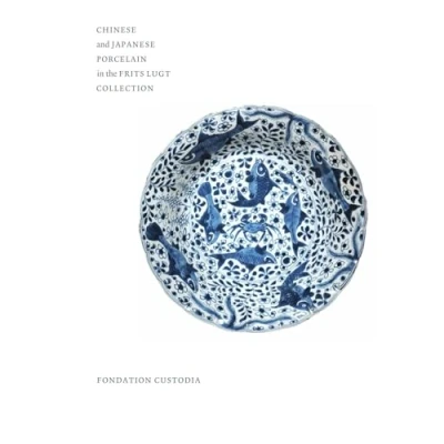 Abbildung von Chinese and Japanese Porcelain in the Frits Lugt Collection