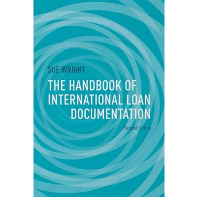Abbildung von The Handbook of International Loan Documentation: Second Edition (Global Financial Markets)