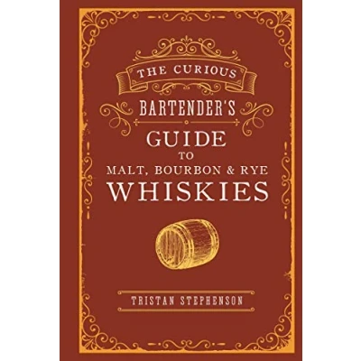 Abbildung von The Curious Bartender&#039;s Guide to Malt, Bourbon &amp; Rye Whiskies