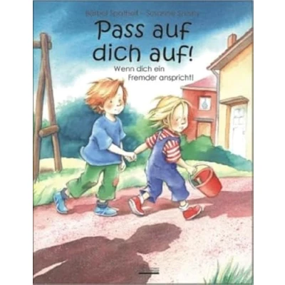 Abbildung von Pass auf dich auf!: Wenn ein Fremder anspricht