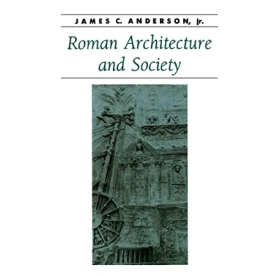 Abbildung von Roman Architecture and Society (Ancient History)