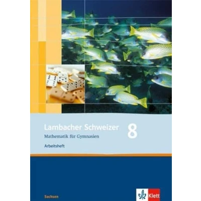 Abbildung von Lambacher Schweizer Mathematik 8. Ausgabe Sachsen: Arbeitsheft plus Lösungsheft Klasse 8 (Lambacher Schweizer. für Sachsen ab 2010)