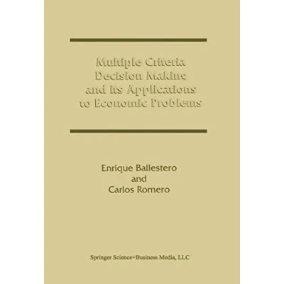 Abbildung von Multiple Criteria Decision Making and its Applications to Economic Problems