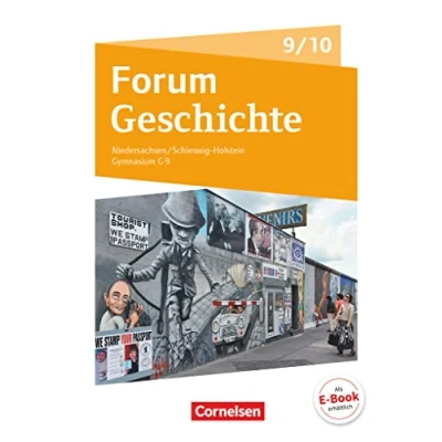 Abbildung von Forum Geschichte Neue Ausgabe Gymnasium Niedersachsen / Schleswig Holstein 2016 9./10. Schuljahr: Vom Ende des Ersten Weltkriegs bis zur Gegenwart Schulbuch
