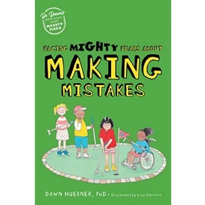 Abbildung von Facing Mighty Fears About Making Mistakes (Dr. Dawn&#039;s Mini Books Fears, 6)