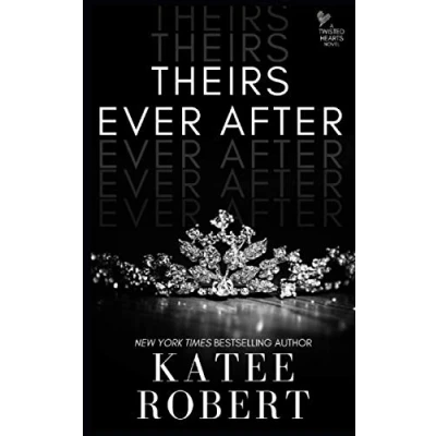 Abbildung von Theirs Ever After: (A MMF Romance) (Twisted Hearts, Band 2)