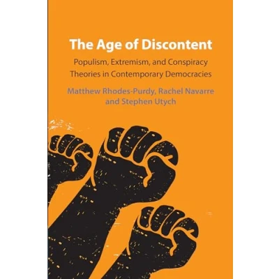 Abbildung von The Age of Discontent: Populism, Extremism, and Conspiracy Theories in Contemporary Democracies