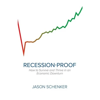 Abbildung von Recession Proof: How to Survive and Thrive in an Economic Downturn