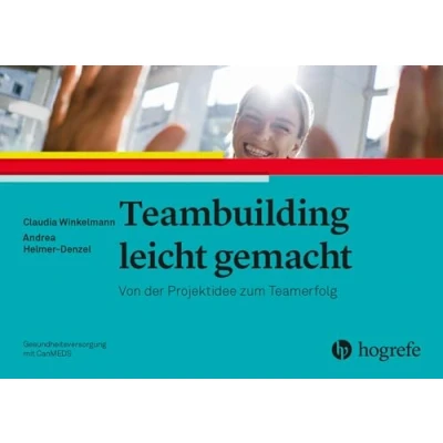 Abbildung von Teambuilding leicht gemacht: Von der Projektidee zum Teamerfolg