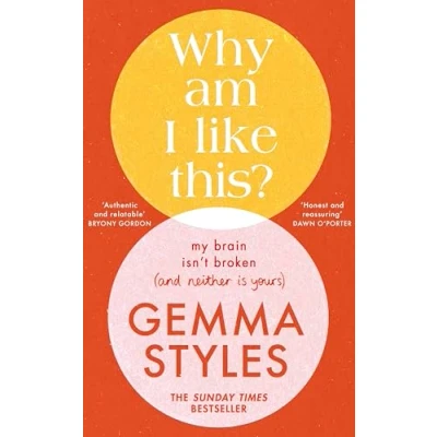 Abbildung von Why Am I Like This?: (My Brain Isn’t Broken and Neither Is Yours)
