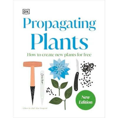 Abbildung von RHS Propagating Plants: How to Grow Plants for Free