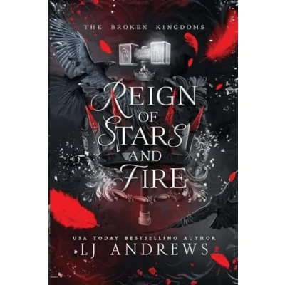 Abbildung von Reign of Stars and Fire: A Dark Fantasy Romance (The Broken Kingdoms, Band 8)
