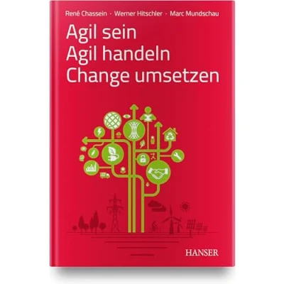Abbildung von Agil sein handeln Change umsetzen: Transformation am Beispiel der Pfalzwerke Gruppe
