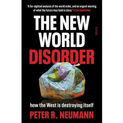 Abbildung von the New World Disorder: how West is destroying itself