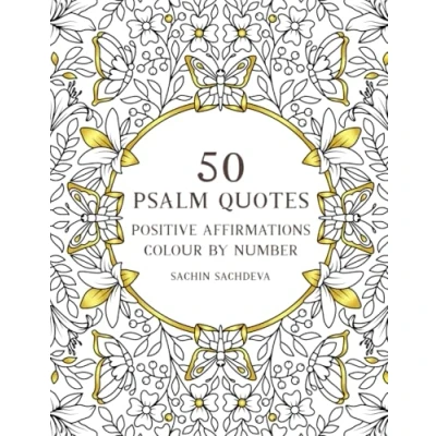 Abbildung von 50 Psalm Quotes: Positive Affirmations Colour by Number Religious Colouring Book for Adults and Teens (Color Coloring Adults)