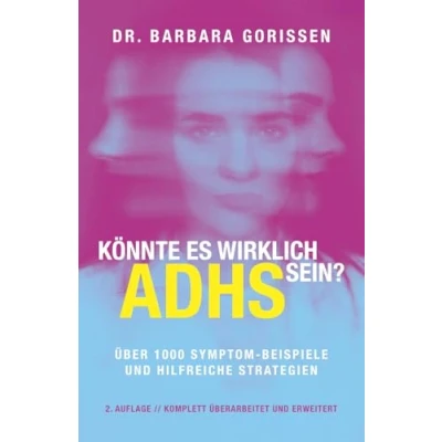 Abbildung von Könnte es wirklich ADHS sein?: Über 1000 Symptom Beispiele und hilfreiche Strategien