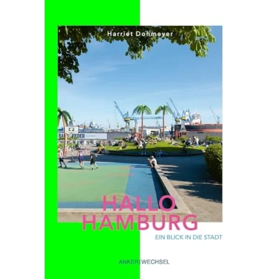 Abbildung von Hallo Hamburg: Ein Blick in die Stadt (Hallo Bücher)