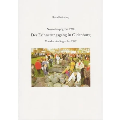Abbildung von Der Erinnerungsgang in Oldenburg: Von den Anfängen bis 1997 (Oldenburger Forschungen Sonderband)