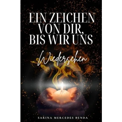 Abbildung von Ein Zeichen von dir, bis wir uns wiedersehen