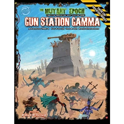 Abbildung von Gun Station Gamma: Adventure TME 4 for The Mutant Epoch Role Playing Game