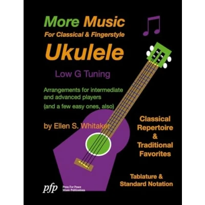 Abbildung von More Music For Classical and Fingerstyle Ukulele: Low G Tuning