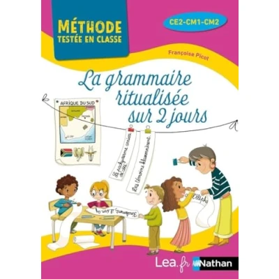 Abbildung von La grammaire ritualisée sur 2 jours CE2 CM1 CM2