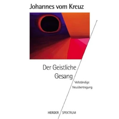 Abbildung von Der Geistliche Gesang: Vollständige Neuübertragung. Gesammelte Werke Band 3 (HERDER spektrum)