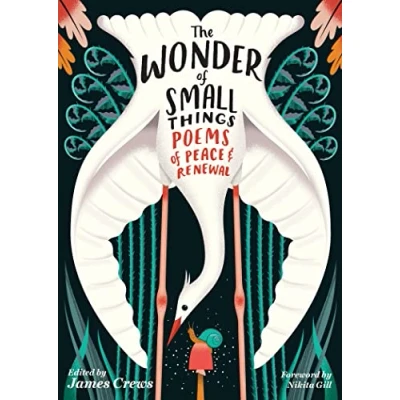 Abbildung von The Wonder of Small Things: Poems Peace and Renewal
