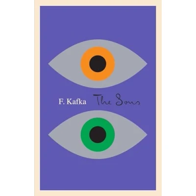 Abbildung von The Sons: Judgment, Stoker, Metamorphosis, and Letter to His Father (The Schocken Kafka Library)