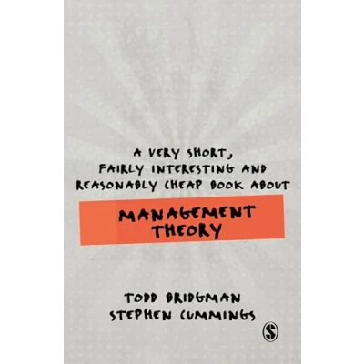 Abbildung von A Very Short, Fairly Interesting and Reasonably Cheap Book about Management Theory (Very &amp; Books)