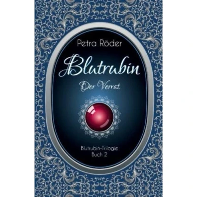 Abbildung von Blutrubin Der Verrat: Trilogie Buch 2