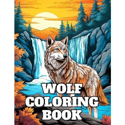 Abbildung von Wolf Coloring Book: For Adults, Kids &amp; Teens, Stress Relief And Relaxation