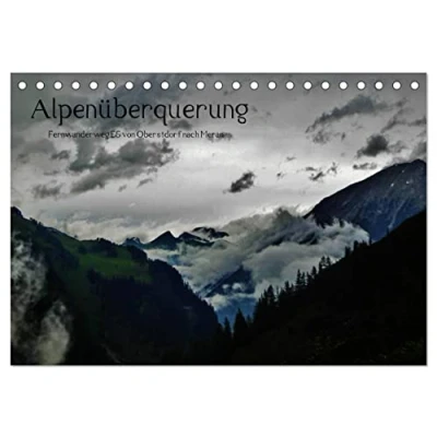 Abbildung von Alpenüberquerung (Tischkalender 2025 DIN A5 quer), CALVENDO Monatskalender