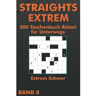 Abbildung von Straights Rätselbuch: Extrem Schwere Str8ts für Fortgeschrittene &amp; Profis im Taschenbuch