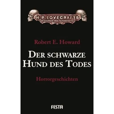 Abbildung von Der schwarze Hund des Todes: Horrorgeschichten (H. P. Lovecrafts Bibliothek Schreckens)