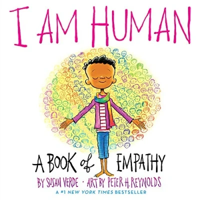 Abbildung von I Am Human: A Book of Empathy: 1 (I Books)
