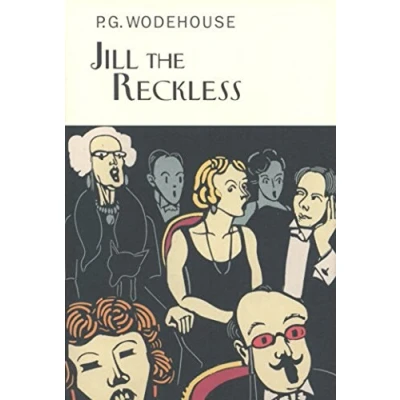 Abbildung von Jill The Reckless (Everyman&#039;s Library P G WODEHOUSE)