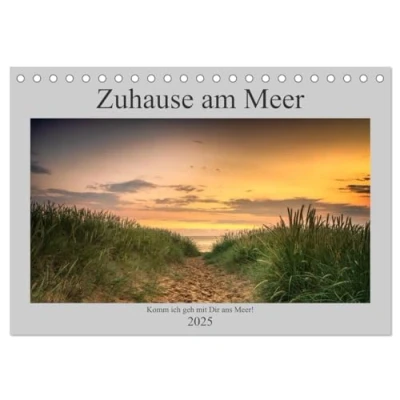 Abbildung von Zuhause am Meer (Tischkalender 2025 DIN A5 quer), CALVENDO Monatskalender