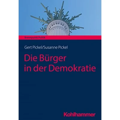 Abbildung von Die Bürger in der Demokratie (Brennpunkt Politik)